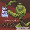 Five Iron Frenzy - Quantity Is Job 1