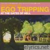 Flaming Lips - Ego Tripping at the Gates of Hell