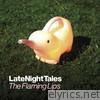 Flaming Lips - Late Night Tales: The Flaming Lips