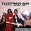 Fleetwood Mac - San Francisco 1969 (Live on KSAN)