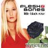 Flesh & Bones - Little Black Rose - EP