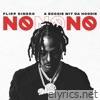 Flipp Dinero - No No No (feat. A Boogie wit da Hoodie) - Single