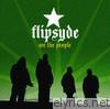 Flipsyde - We the People (Edited Version)