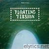Floating Version - EP