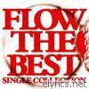 Flow - FLOW the Best: Single Collection