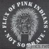 Flux Of Pink Indians - Not So Brave