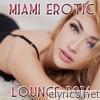 Miami Erotic Lounge 2014