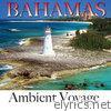 Ambient Voyage: Bahamas