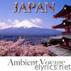 Ambient Voyage: Japan