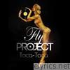 Fly Project - Toca Toca (Remixes)