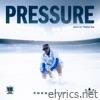 Pressure (feat. Thama Tee) - Single
