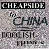 Cheapside to China - EP