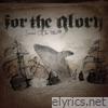 For The Glory - Survival of the Fittest