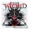 For The Wicked - Trust Your Heart - Single