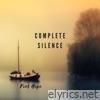 Complete Silence - EP