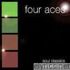 Four Aces - Soul Classics, Vol. 6