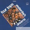 Four Tops - Yesterday's Dreams