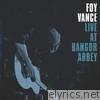 Foy Vance - Live At Bangor Abbey
