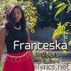 Franceska, Vol. 1 - EP