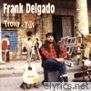 Frank Delgado - Trova-Tur