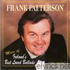 Frank Patterson - More of Ireland's Best Loved Ballads