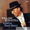 Frank Sinatra - Look to Your Heart