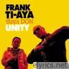Frank Ti-aya - Unity (feat. Yardi Don) - Single
