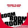 Boom Boom Boom (feat. Yardi Don) - EP