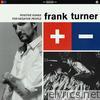Frank Turner - Positive Songs for Negative People