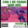 Can I Be Frank Volume 1: War Arc