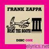 Frank Zappa - Beat the Boots III: Disc One (Live)