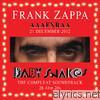 Frank Zappa - 2012 AAAFNRAA (Baby Snakes Soundtrack)
