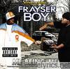 Frayser Boy - Me Being Me