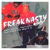 Freak Nasty - Controversee... That's Life... and That's the Way It Is