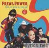Freak Power - Turn On, Tune In, Cop Out