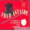 Fred Astaire - Ses films et ses chansons