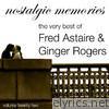 Fred Astaire - The Very Best of Fred Astaire & Ginger Rogers (Nostalgic Memories, Vol. 22)