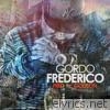 Fred The Godson - Gordo Frederico