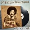 Freddy Fender - 30 Éxitos Inmortales