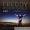 Freddy Rodriguez - Luz en las Tinieblas