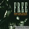 Free - Molten Gold: The Anthology (Box Set)