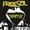 Freesol - Hoodies On, Hats Low - Single