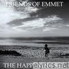 Friends Of Emmet - The Happening Sea - Single