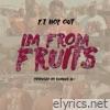 Im from Fruits - Single