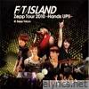Ftisland - Live-2010 Zepp Tour -Hands Up!!-