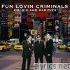 Fun Lovin' Criminals - A's, B's and Rarities