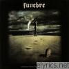Funebre - Indictment About the World of Man