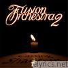 Fusion Orchestra 2 - Casting Shadows