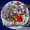 Future Idiots - Unwrap My Package