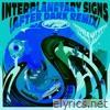 Interplanetary Signs (After Dark Remix) - Single